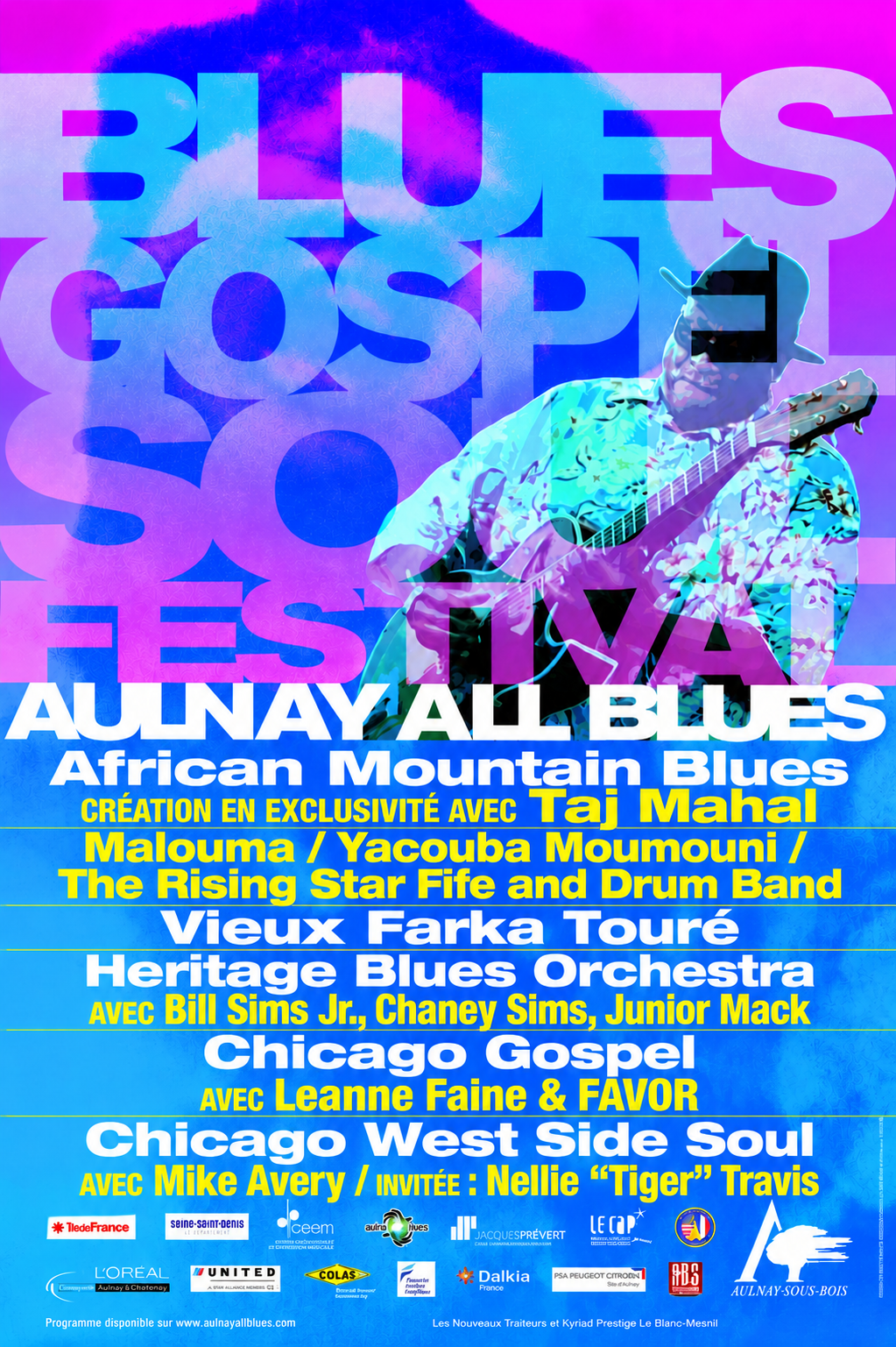 Aulnay All Blues festival poster featuring Taj Mahal, Malouma, Yacouba Moumouni, the Rising Star Fife and Drum Band, Vieux Farka Touré, Heritage Blues Orchestra, Chicago Gospel and Chicago West Side Soul